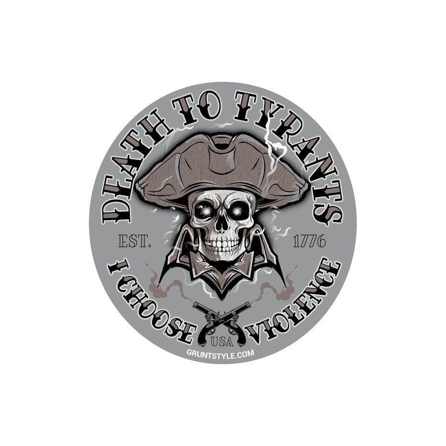 Death To Tyrants Sticker