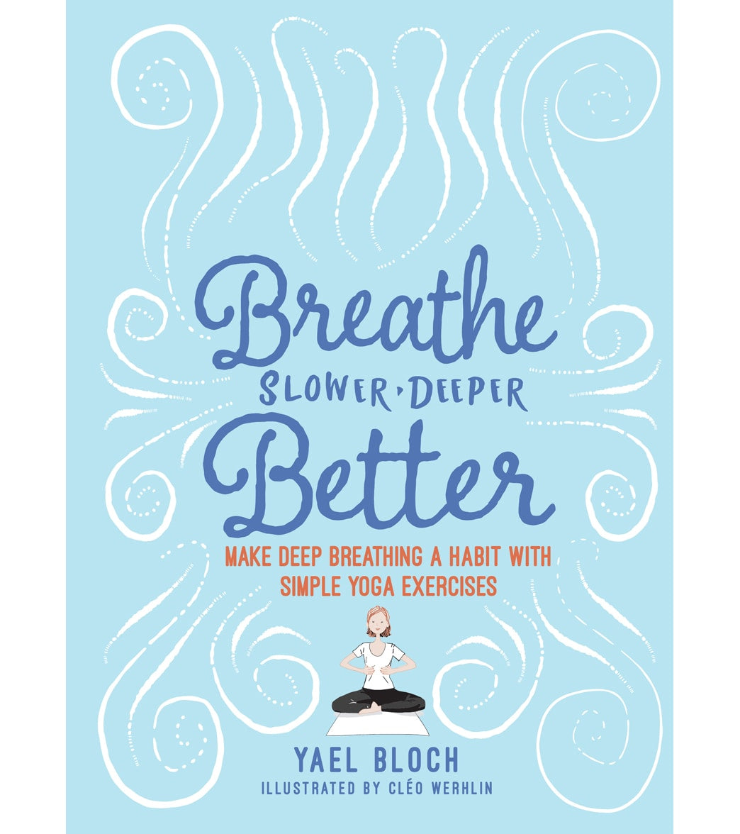 Workman Publishing Breathe Slower, Deeper, Better